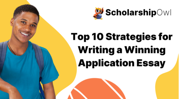 New Webinar – Top Ten Strategies for Writing a Winning Application Essay