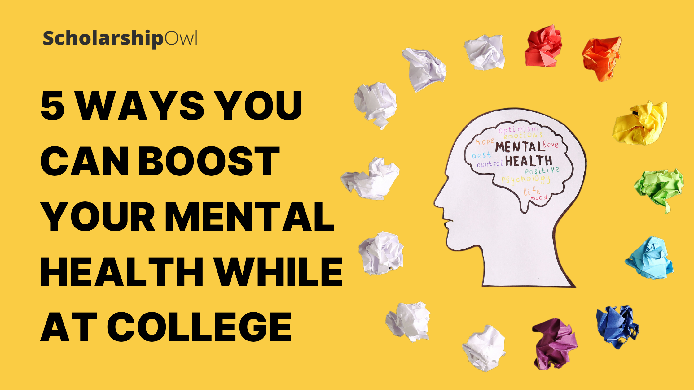 5 Ways You Can Boost Your Mental Health While At College | ScholarshipOwl