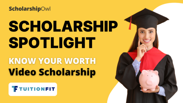 Scholarship Spotlight: Know Your Worth No Essay Scholarship