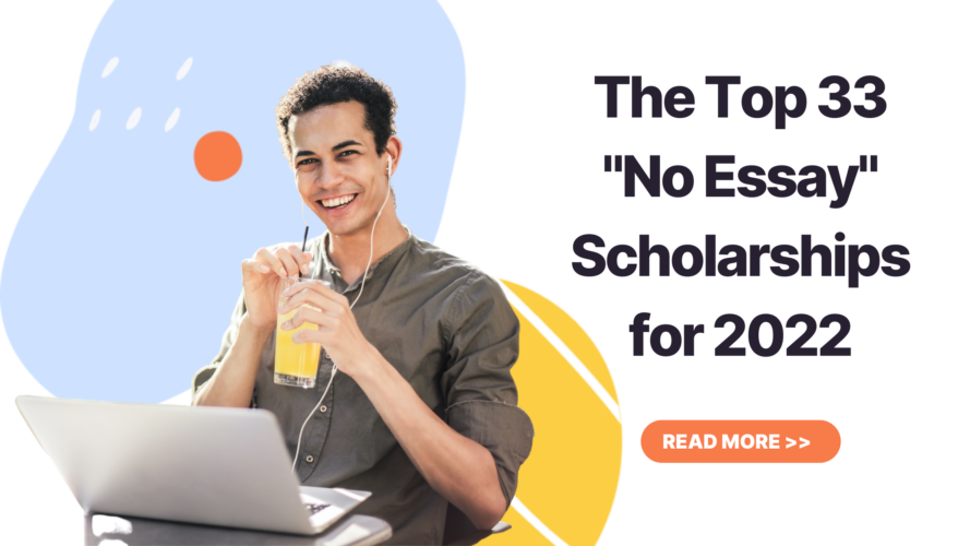 no essay scholarships for class of 2023