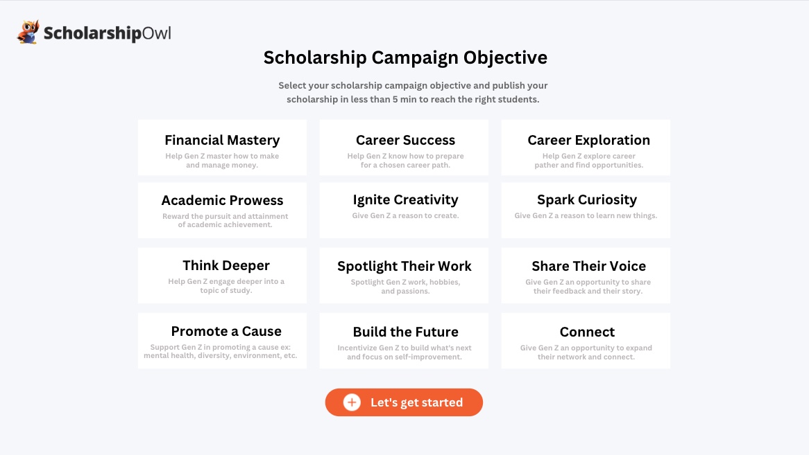 ScholarshipOwl’s Scholarship Campaign objectives focus on the goals that matter most to Gen Z