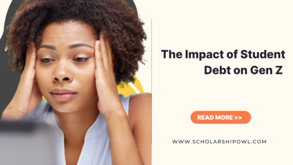 The Impact of Student Debt on Gen Z: 90% of Gen Z Students Will Graduate With Student Debt