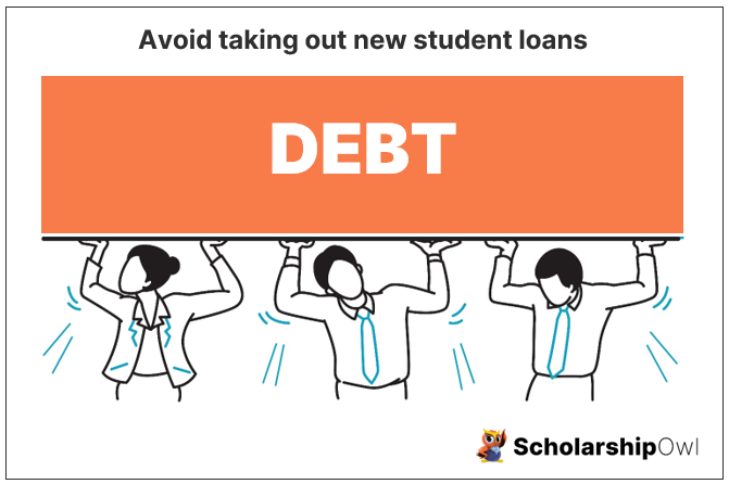 Avoid Taking on New Student Debt