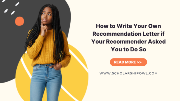 How to Write Your Own Recommendation Letter if Your Recommender Asked You to Do So (2026)