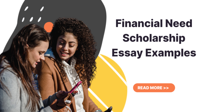 Financial Need Scholarship Essay Examples (2024)