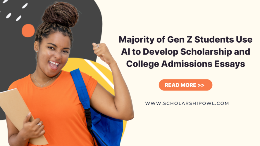 Majority of Gen Z Students Use AI to Develop Scholarship and College Admissions Essays