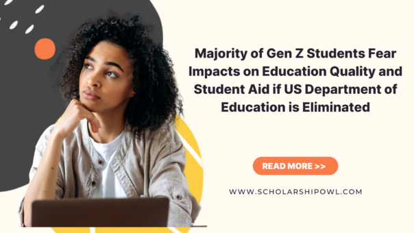 Majority of Gen Z Students Fear Impacts on Education Quality and Student Aid if US Department of Education is Eliminated