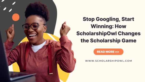 Stop Googling, Start Winning: How ScholarshipOwl Changes the Scholarship Game