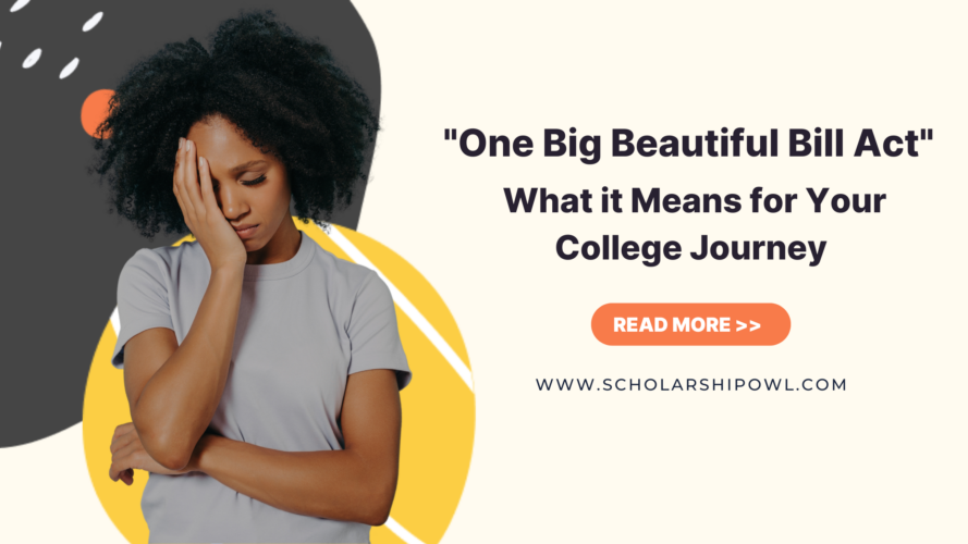 “One Big Beautiful Bill Act”: What it Means for Your College Journey