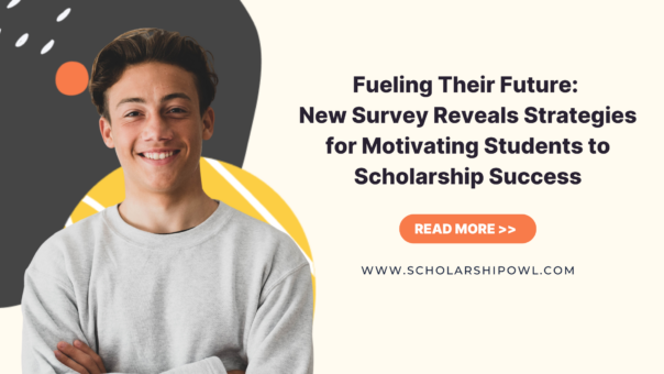 Fueling Their Future: New Survey Reveals Strategies for Motivating Students to Scholarship Success