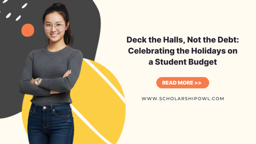 Deck the Halls, Not the Debt: Celebrating the Holidays on a Student Budget