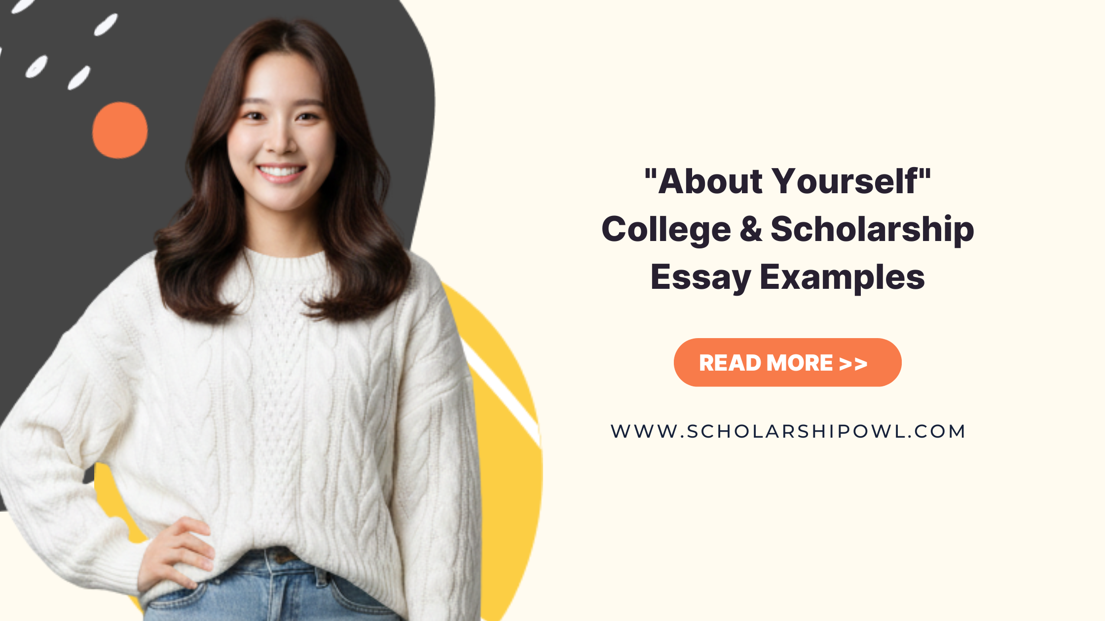 Write A "Tell Us About Yourself" Scholarship Essay (3 Examples)
